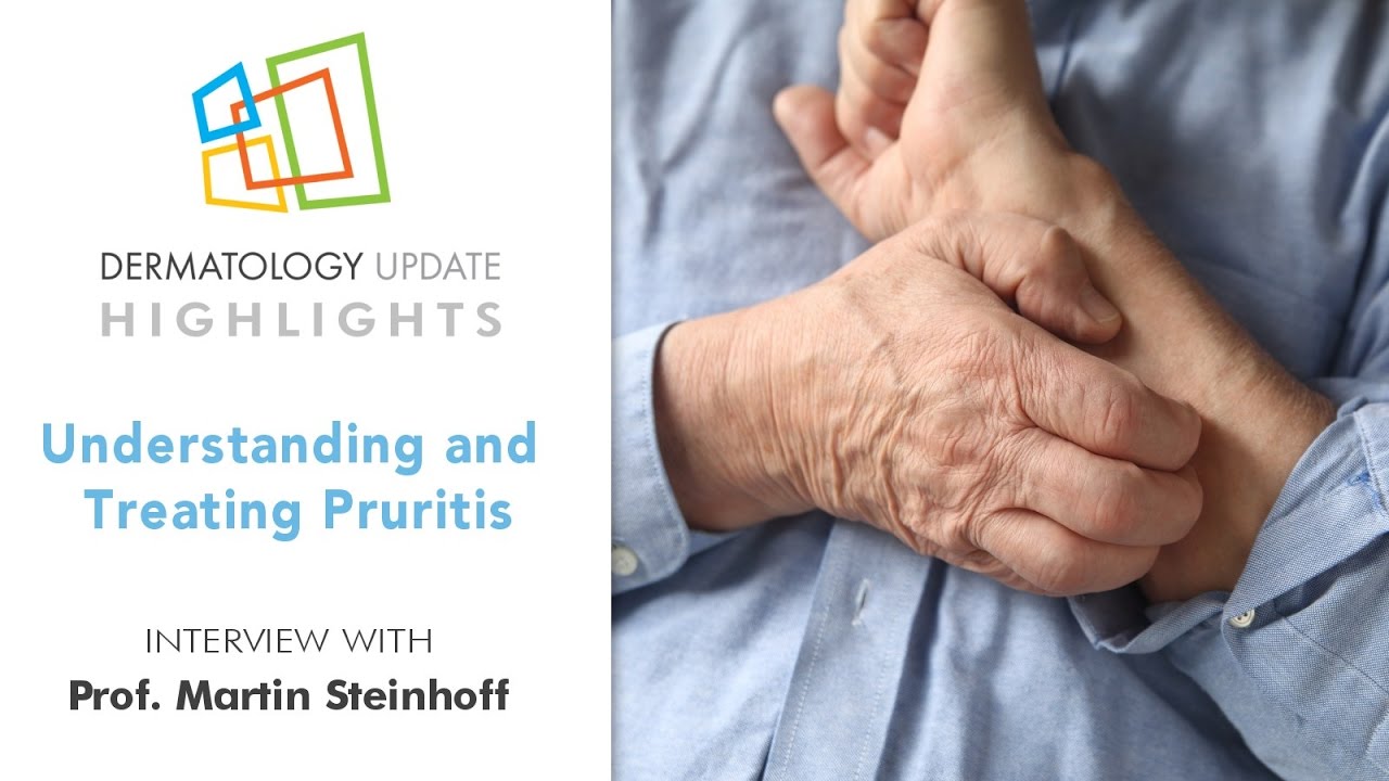Understanding and Treating Pruritus Dermatology Update 2016 YouTube