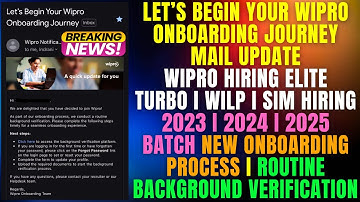 WIPRO ONBOARDING JOURNEY! ELITE/TURBO/WILP/SIM | 2023-2025 | ROUTINE BACKGROUND VERIFICATION PROCESS