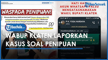 Berita Solo Hari Ini: Penipuan Berkedok Kirim Sumbangan Catut Namanya, Wabup Klaten Lapor Polisi