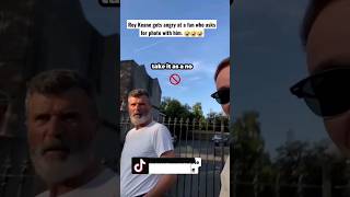 Roy Keane Gets Angry At A Fan Who Asks For A Photo With Him 