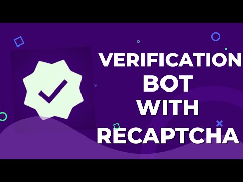How To Make A Verification Bot With Recaptcha | Crazy HQ