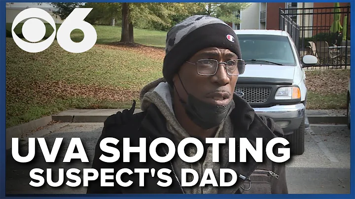 Suspected UVA shooter's father said he couldn't be...