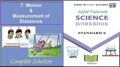 Chapter-7 | Motion & Measurement of Distances |Class-6:Science | Workbook Solutions