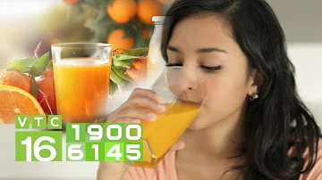6 điều kiêng kỵ khi uống nước cam | VTC16