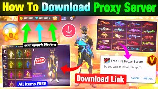 How To Download Proxy Server In Free Fire 💯😱🔥| Free Fire Proxy Server | Proxy Server Free Fire