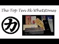 Top Ten 8k Whetstones - Straight Razor Honing
