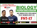 Live neet 2024  biology paper discussion  all india full syllabus test fst17  new light neet