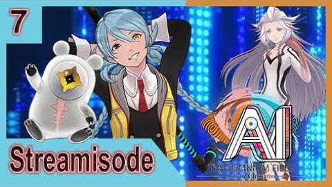 AI: The Somnium Files - Nirvana Initiative ➤ Streamisode 07