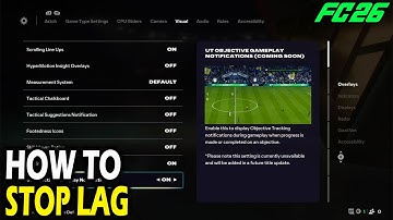 How to Stop Lag in FC 26