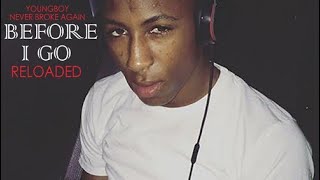 NBA YoungBoy - Before I go