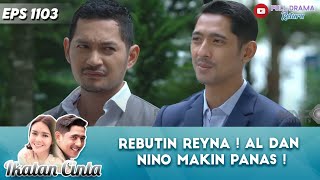 Download Lagu REBUTIN REYNA ! AL DAN NINO MAKIN PANAS ! - IKATAN CINTA MP3 Download Lagu REBUTIN REYNA ! AL DAN NINO MAKIN PANAS ! - IKATAN CINTA MP3