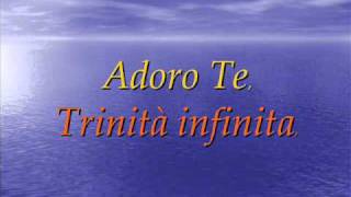 Video thumbnail of "Adoro Te, o mio Signore."