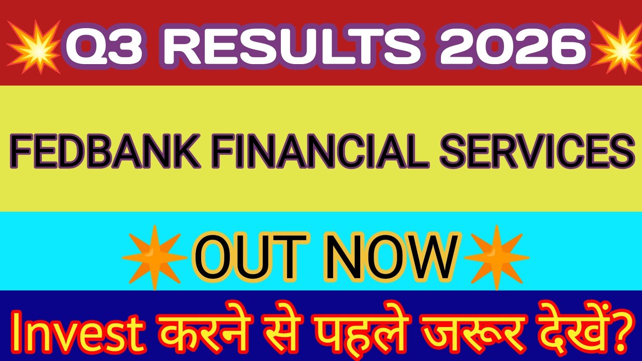 Fedbank Financial Services Q3 Results 🔴 Fedfina Results Today 🔴 Fedbank Financial Share Latest News
