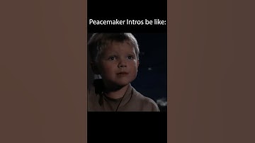 Peacemaker Intros Be Like...