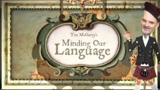 Minding Our Language  - Uster-Scots (part 2)