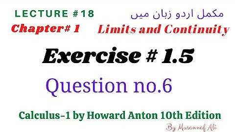 CH #1|Limits and Continuity||By Howard Anton| Exercise # 1.5 question no.6