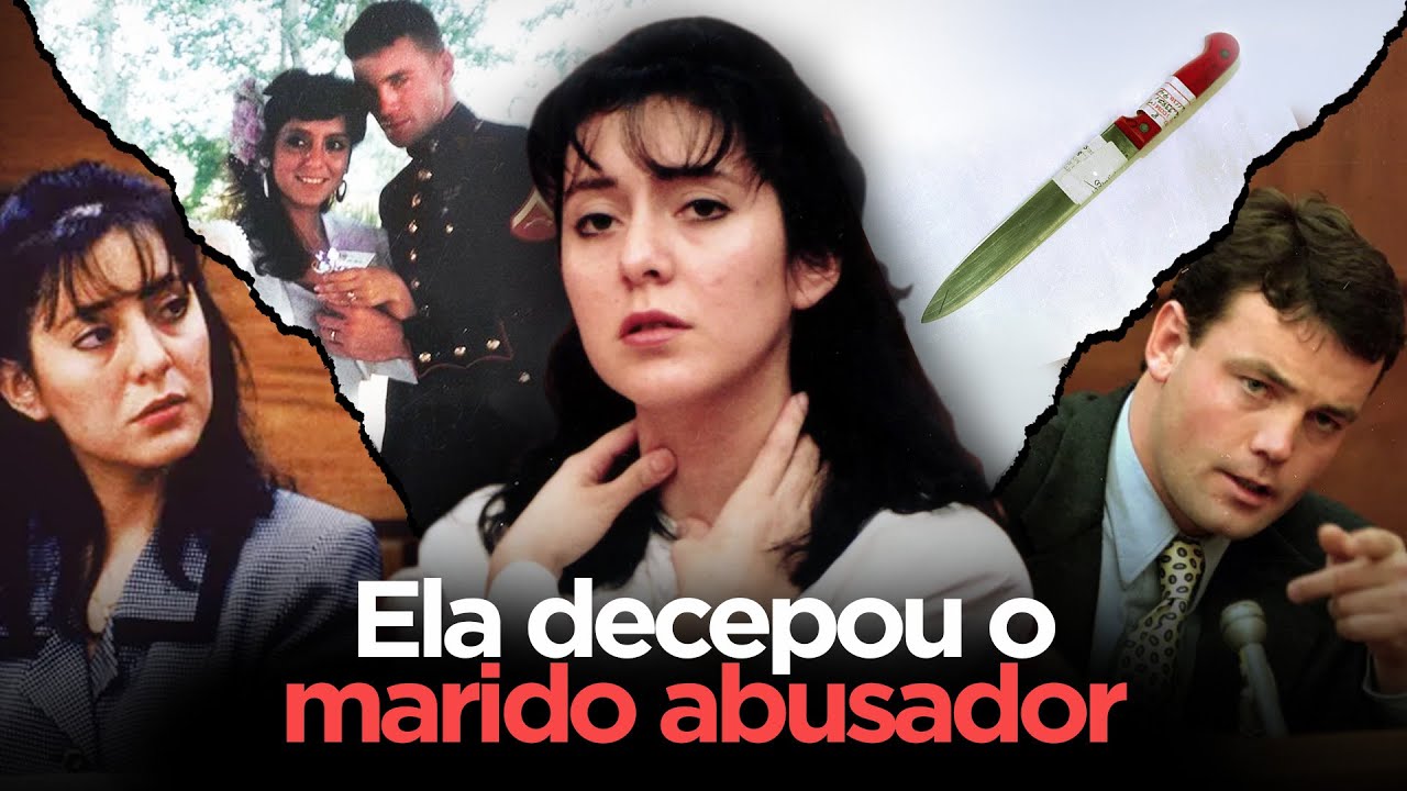 Ela C4STR0U o marido depois de ser 3STUP**** por ele | Lorena e John Bobbitt