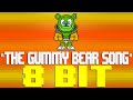 Im a gummy bear the gummy bear song 8 bit tribute to gummy bear  8 bit universe