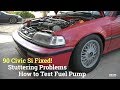 How to Test Fuel Pressure, Pump and Main Fuel Relay - Honda Civic CRX 88-91 EF