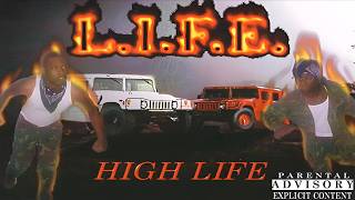 L.I.F.E. - HIGH LIFE (FULL ALBUM) (1998)