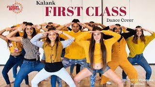 Dance to First Class | Kalank | Bollywood Dance| Varun Dhawan Alia Bhatt, Kiara | Fusion Beats Dance