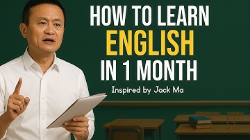 How to Learn English in 1 Month | Inspired by Jack Ma