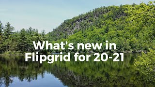 What's New in Flipgrid for the New School Year