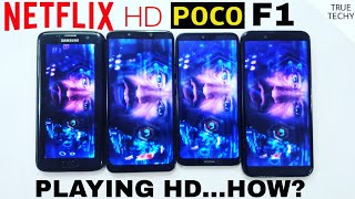 POCO F1 NETFLIX HD Working Review,Amazon Prime,Hulu Hd Play,How Netflix HD works on Poco F1,HD TEST