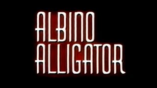Albino Alligator - Trailer (1996)