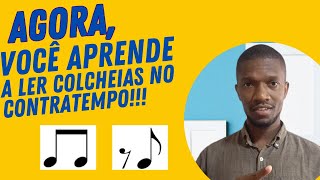 TE ENSINO A LER PARTITURA EM 10 MINUTOS!!! AULA 6 - Apostila de ritmo 2 (colcheias no contratempo).