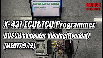LAUNCH X431 ECU&TCU Programmer | BOSCH computer cloning (HyundaiMEG17.9.12)