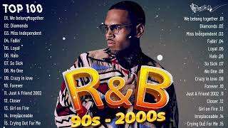 R\&B - BEST 90'S  2000'S  R\&B  MIX - Chris Brown, Ne Yo, Mary J Blige, Rihanna, Usher