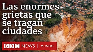 Las enormes grietas que se tragan barrios enteros en todo el mundo