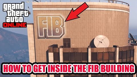How To Get Inside The FIB Building in GTA Online