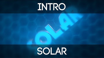 Intro | Solar | by ReconFX [Massdual with Aerume]