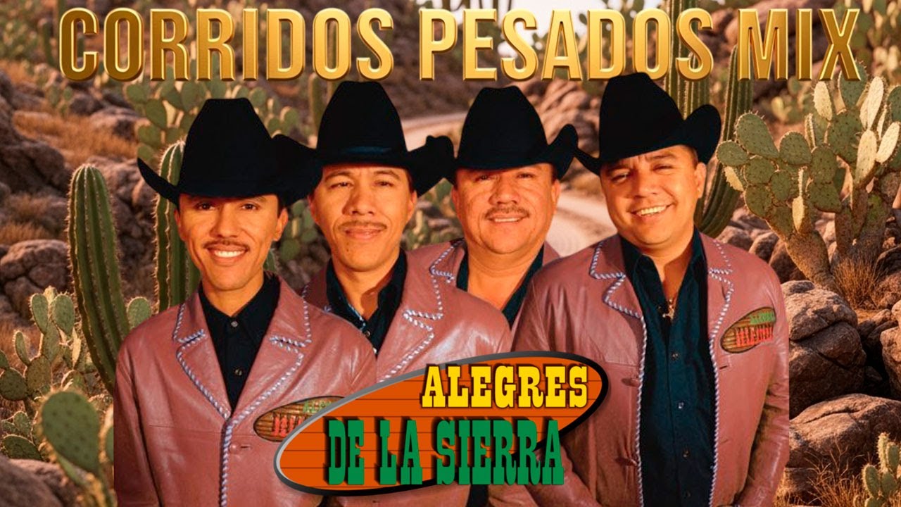 Los Alegres De La Sierra Mix Corridos Buenos Coleccion De Oro