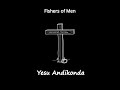 Fishers of Men - Yesu Andikonda (Audio)