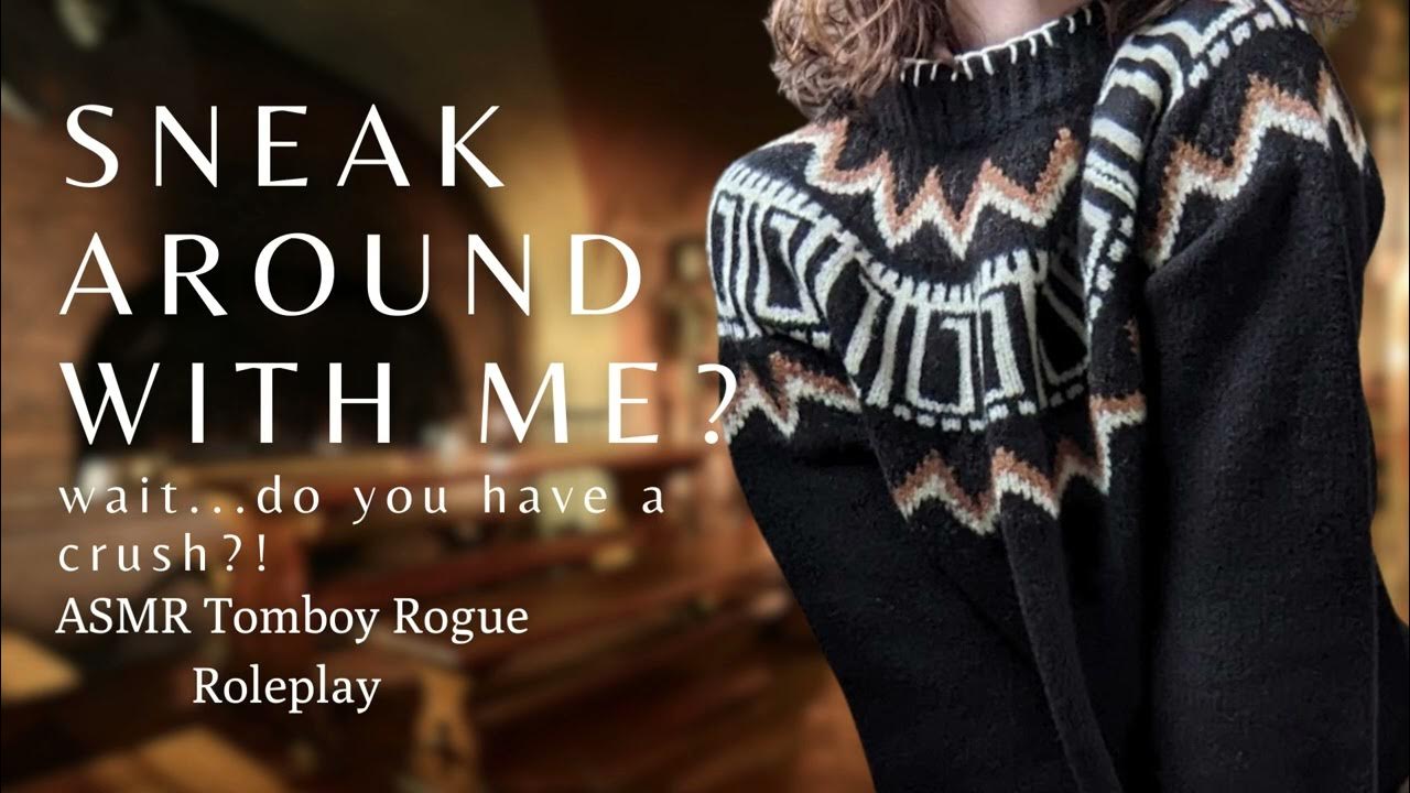 ASMR Sneaky Rogue Tomboy Roleplay | Flirting with your Crush | Travelling with a band of adventurers