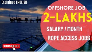 How to get rope access job in offshore l explore the jobs