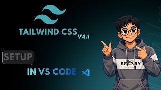 How to setup Tailwind CSS in VS Code