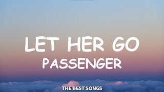 Let Her Go - Passenger (Lyrics)