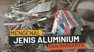 PEMULA WAJIB TAHU ❗❗ MENGENAL JENIS ALUMINIUM dan HARGANYA