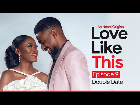 Love Like This S1E9: Double Date