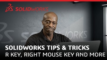 R Key, Right Mouse Button, and More - SOLIDWORKS User Tips and Tricks