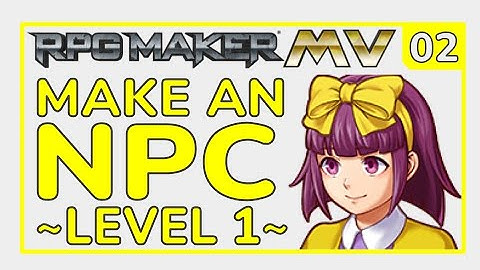 RPG Maker MV Tutorial [L1_E02]