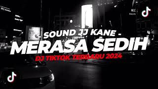 DJ DISITU MERASA SEDIH X SAKITNYA HATI INI VIRAL TIKTOK TERBARU 2024 - XDiKz Music