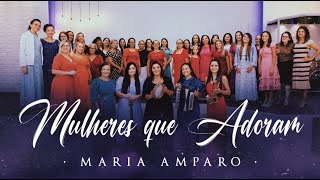Mulheres Que Adoram Maria Amparo Feat Cibe Da Ad 51 Palmas - To Clipe Oficial
