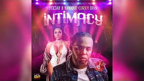 Teejay, Yanique Curvy Diva - Intimacy (feat. Damage Musiq)