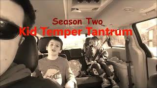 Oh Shiitake Mushrooms Kid Temper Tantrum Season Two Intro 2
