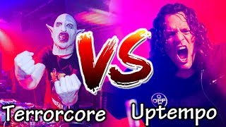 TERRORCORE VS UPTEMPO HARDCORE